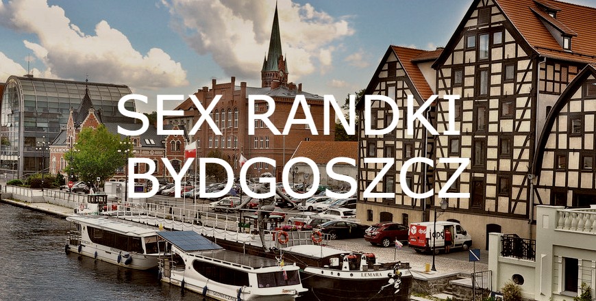 Read more about the article Sex Randki Bydgoszcz