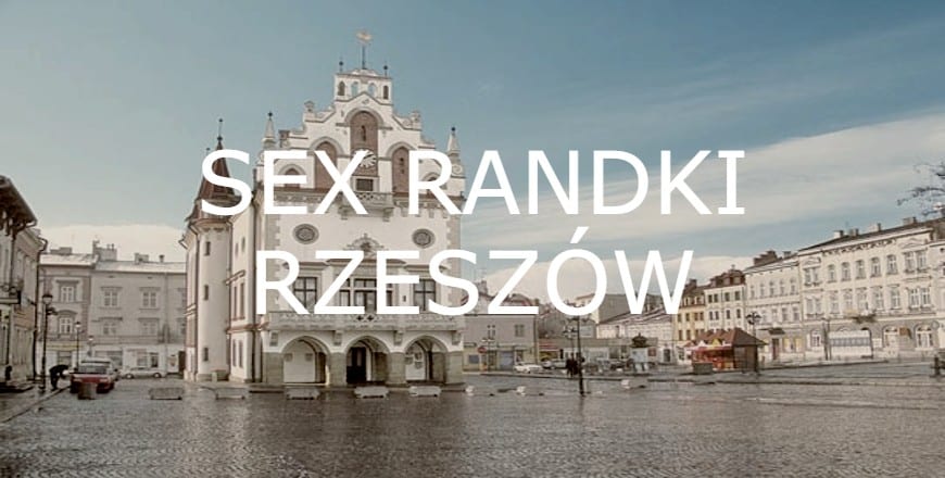 Read more about the article Sex Randki Rzeszów